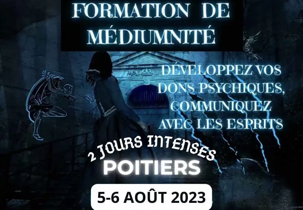 🌌 Poitiers: Formation à la Médiumnité 5-6 Août 2023